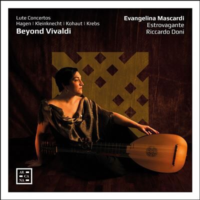 ARCANA BEYOND VIVALDI: LUTE CONCERTOS ARCANA BEYOND VIVALDI: LUTE CONCERTOS