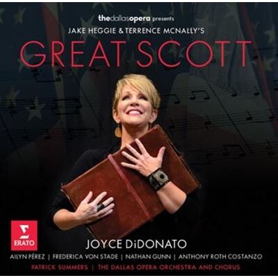 Erato Great Scott - Jake Heggie Erato Great Scott - Jake Heggie