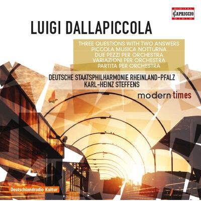 Capriccio Modern Times - Orchesterwerke - Luigi Dallapiccola Capriccio Modern Times - Orchesterwerke - Luigi Dallapiccola