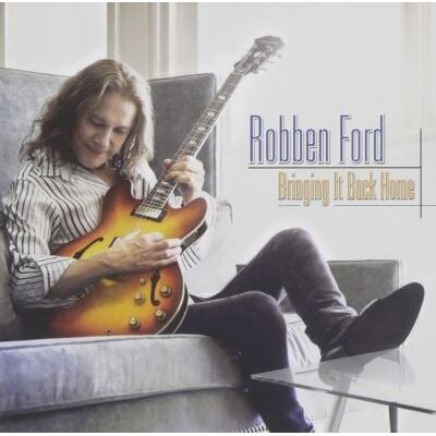PROVOGUE Bringing It Back Home - Robben Ford PROVOGUE Bringing It Back Home - Robben Ford