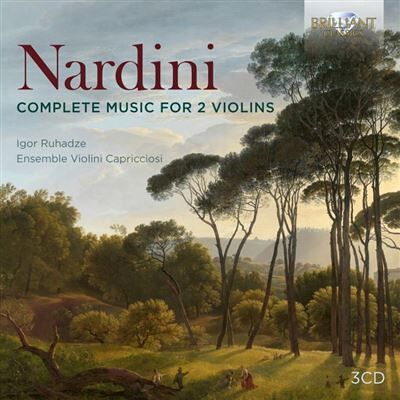 Brilliant Nardini: Complete Music For 2 Violins - Pietro Nardini Brilliant Nardini: Complete Music For 2 Violins - Pietro Nardini