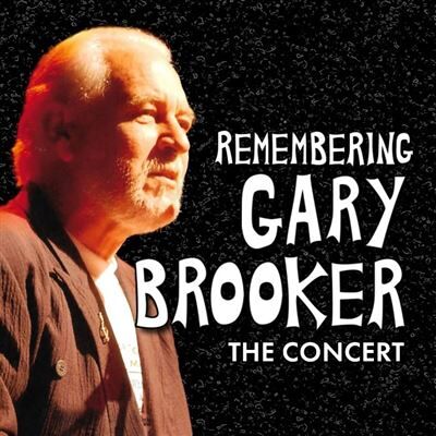 Cherry Red REMEMBERING GARY BROOKER - THE CONCERT Cherry Red REMEMBERING GARY BROOKER - THE CONCERT