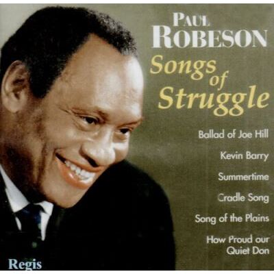 Regis Robeson/songs Of Struggle - Paul Robeson Regis Robeson/songs Of Struggle - Paul Robeson