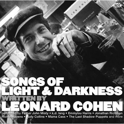 ACE Songs Of Light &Amp; Darkness - Written By Leonard Coh ACE Songs Of Light &Amp; Darkness - Written By Leonard Coh