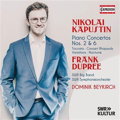 Capriccio Piano Concertos Nos. 2 & 6 - Nikolai Kapustin Capriccio Piano Concertos Nos. 2 & 6 - Nikolai Kapustin