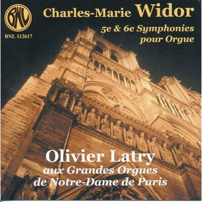 BNL 5 Eme & 6 Eme Symphonies Pour Orgue - Charles-marie Widor BNL 5 Eme & 6 Eme Symphonies Pour Orgue - Charles-marie Widor