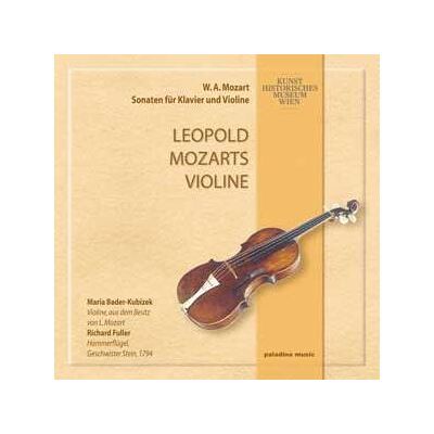 PALADONE Leopold Mozarts Violine - Wolfgang Amadeus Mozart PALADONE Leopold Mozarts Violine - Wolfgang Amadeus Mozart