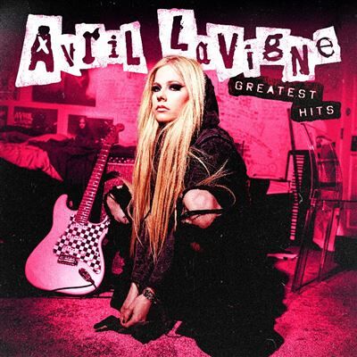 Legacy Greatest Hits - Avril Lavigne Legacy Greatest Hits - Avril Lavigne