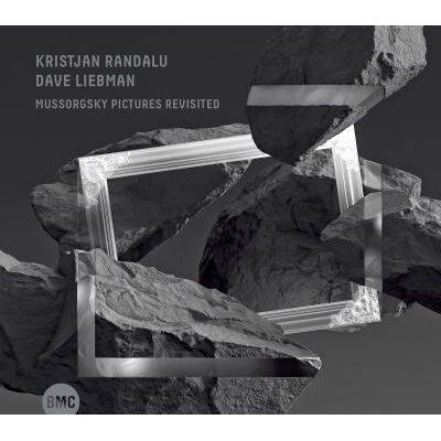 BMC Mussorgsky Pictures Revisited - David Liebman BMC Mussorgsky Pictures Revisited - David Liebman