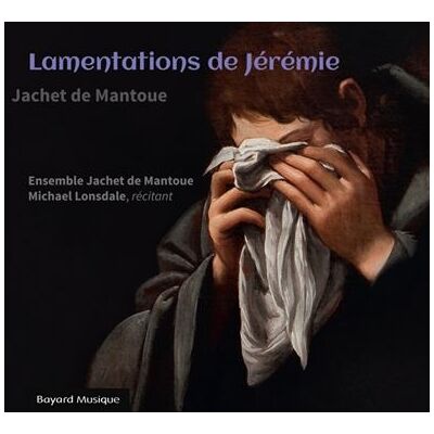 BAYARD Lamentations De Jeremie - Michael Lonsdale BAYARD Lamentations De Jeremie - Michael Lonsdale