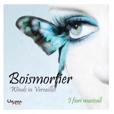 Urania Boismortier: Winds In Versailles - Joseph Bodin De Boismortier Urania Boismortier: Winds In Versailles - Joseph Bodin De Boismortier