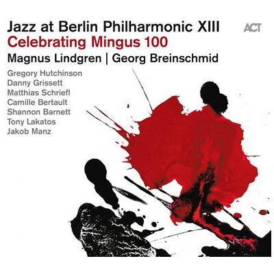 Act Jazz At Berlin Philharmonic Xiii - Celebrating Min Act Jazz At Berlin Philharmonic Xiii - Celebrating Min
