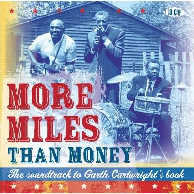 ACE More Miles Than Money-Soundtrack To Garth Cartwrig ACE More Miles Than Money-Soundtrack To Garth Cartwrig