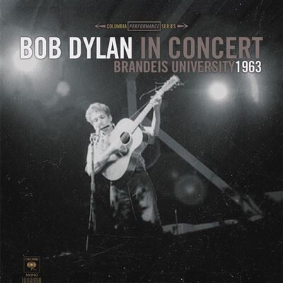 Sony Bob Dylan In Concert: Brandeis/Lp Sony Bob Dylan In Concert: Brandeis/Lp