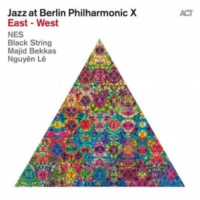 Act Jazz At Berlin Philharmonic X East - West Act Jazz At Berlin Philharmonic X East - West