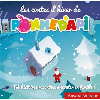 BAYARD Les Contes D'Hiver De Pomme D'Api - Enfant BAYARD Les Contes D'Hiver De Pomme D'Api - Enfant