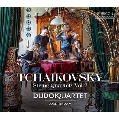 RUBICON Tchaikovsky String Quartets Vol. 2 - Piotr Ilitch Tchaïkovski RUBICON Tchaikovsky String Quartets Vol. 2 - Piotr Ilitch Tchaïkovski