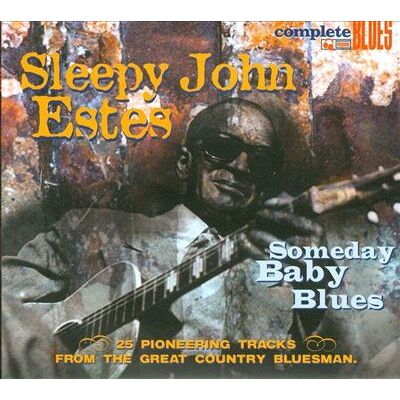 Snapper Someday Baby Blues - Sleepy John Estes Snapper Someday Baby Blues - Sleepy John Estes