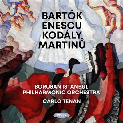 Onyx Bartok Enescu Kodaly Martinu - Béla Bartók Onyx Bartok Enescu Kodaly Martinu - Béla Bartók