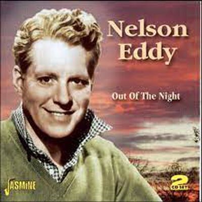 Jasmine Out Of The Night - Nelson Eddy Jasmine Out Of The Night - Nelson Eddy