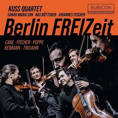 RUBICON Berlin Freizeit - Kuss Quartet RUBICON Berlin Freizeit - Kuss Quartet