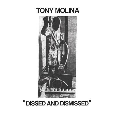 Slumberland Dissed & Dismissed - Tony Molina Slumberland Dissed & Dismissed - Tony Molina