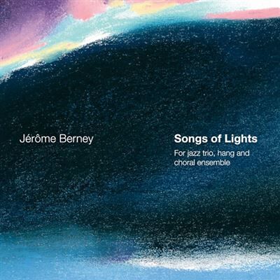 Gallo Songs Of Lights - For Jazz Trio, Hang And Choral E Gallo Songs Of Lights - For Jazz Trio, Hang And Choral E
