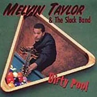 Evidence Dirty Pool - Melvin Taylor Evidence Dirty Pool - Melvin Taylor