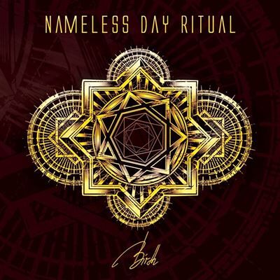 PHD Birth - Nameless Day Ritual PHD Birth - Nameless Day Ritual