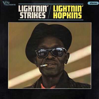 Verve Lightnin' Strikes - Lightnin' Hopkins Verve Lightnin' Strikes - Lightnin' Hopkins