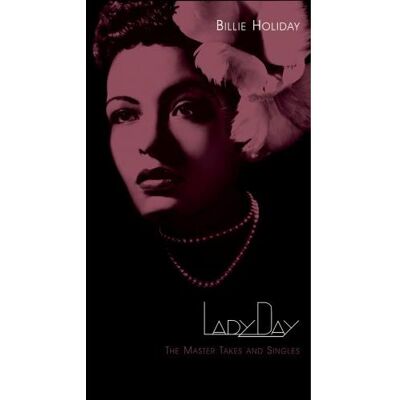 Legacy Lady Day: The Master Takes And Singles Legacy Lady Day: The Master Takes And Singles