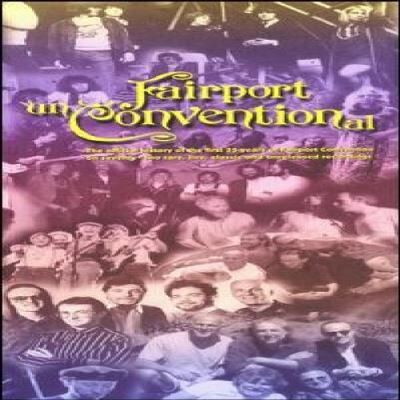 Proper Fairport Unconventional - Fairport Convention Proper Fairport Unconventional - Fairport Convention