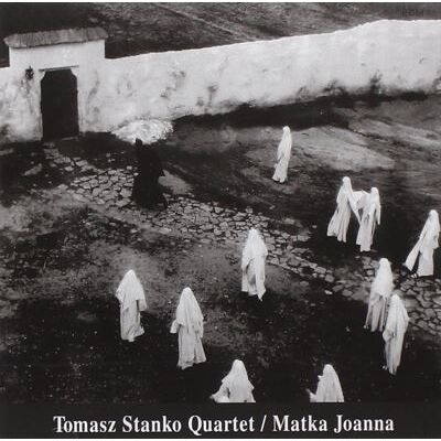 ECM Matka Joanna From The Angels - Tomasz Stanko Quartet ECM Matka Joanna From The Angels - Tomasz Stanko Quartet