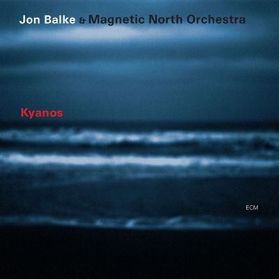 ECM Kyanos - Jon Balke ECM Kyanos - Jon Balke