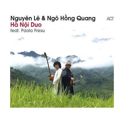 Act Ha Noi Duo/Nguyen Le Act Ha Noi Duo/Nguyen Le