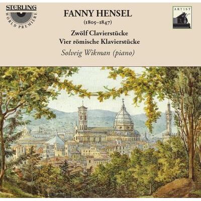 Sterling Zwolf Clavierstuucke/vier - Fanny Mendelssohn-hensel Sterling Zwolf Clavierstuucke/vier - Fanny Mendelssohn-hensel