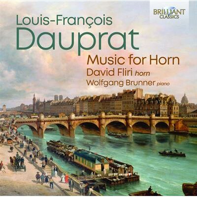Brilliant Dauprat: Music For Horn - Louis François Dauprat Brilliant Dauprat: Music For Horn - Louis François Dauprat