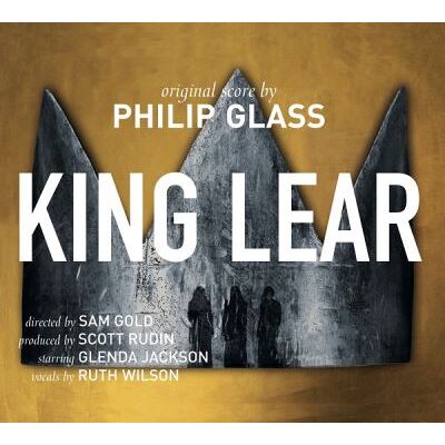 Omm King Lear - Philipp Glass Omm King Lear - Philipp Glass