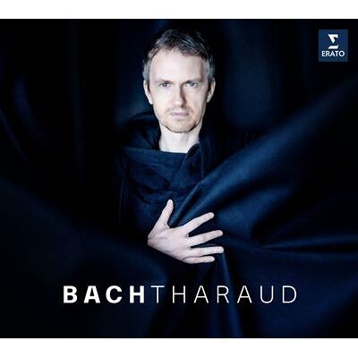 Erato Bach: Piano Pieces - Alexandre Tharaud Erato Bach: Piano Pieces - Alexandre Tharaud