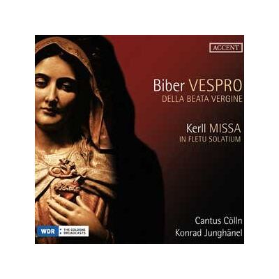 Accent Kerll: Missa in Fletu Solatium Obsidionis Viennensis / Biber: Marienvesper Accent Kerll: Missa in Fletu Solatium Obsidionis Viennensis / Biber: Marienvesper