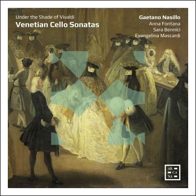 ARCANA VENETIAN CELLO SONATAS ARCANA VENETIAN CELLO SONATAS