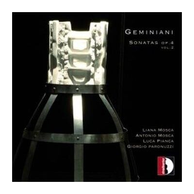 Stradivarius Violinsonaten Op.4 Vol.2 - Francesco Geminiani Stradivarius Violinsonaten Op.4 Vol.2 - Francesco Geminiani