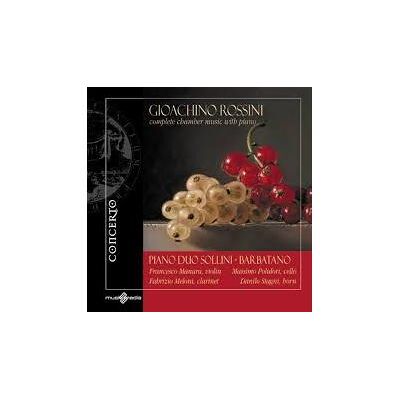 Concerto Die Gesamte Kammermusik Mit Klavier - Gioachino Rossini Concerto Die Gesamte Kammermusik Mit Klavier - Gioachino Rossini