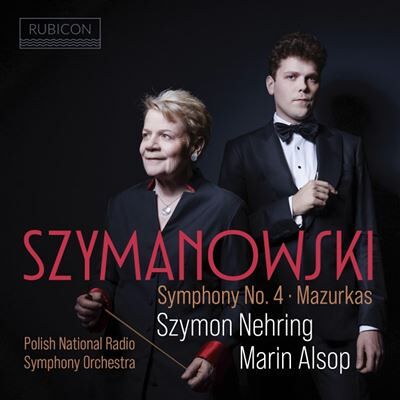 RUBICON Szymanowski: Symphony No. 4, Op. 60 "symphonie Con - Karol Szymanowski RUBICON Szymanowski: Symphony No. 4, Op. 60 "symphonie Con - Karol Szymanowski