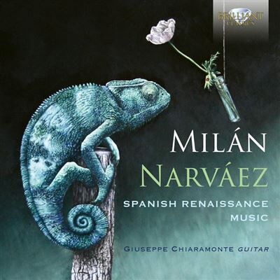 Brilliant Milan &Amp; Narvaez: Spanish Renaissance Music Brilliant Milan &Amp; Narvaez: Spanish Renaissance Music