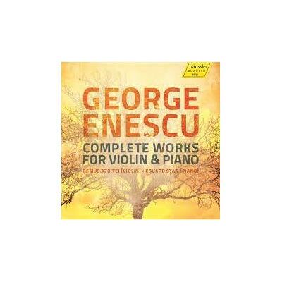 Hänssler George Enescu: Complete Works For Violin & Piano - Enesco Hänssler George Enescu: Complete Works For Violin & Piano - Enesco