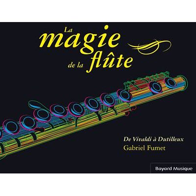 BAYARD La Magie De La Flute - Antonio Vivaldi BAYARD La Magie De La Flute - Antonio Vivaldi