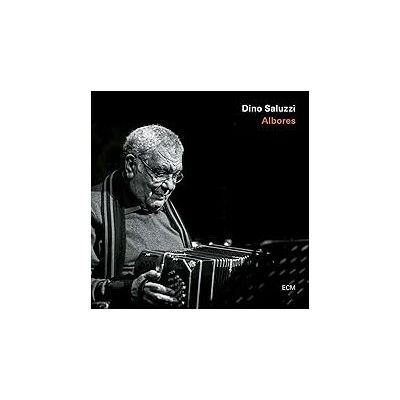 ECM Albores - Dino Saluzzi ECM Albores - Dino Saluzzi
