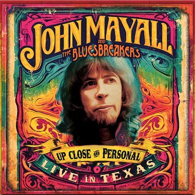 IMPORT Up Close And Personal: Live In Texas - John Mayall IMPORT Up Close And Personal: Live In Texas - John Mayall