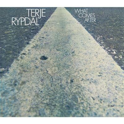 ECM What Comes After - Terje Rypdal ECM What Comes After - Terje Rypdal